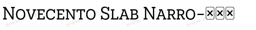 Novecento Slab Narro字体转换